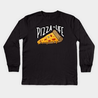 Pizza is life Kids Long Sleeve T-Shirt